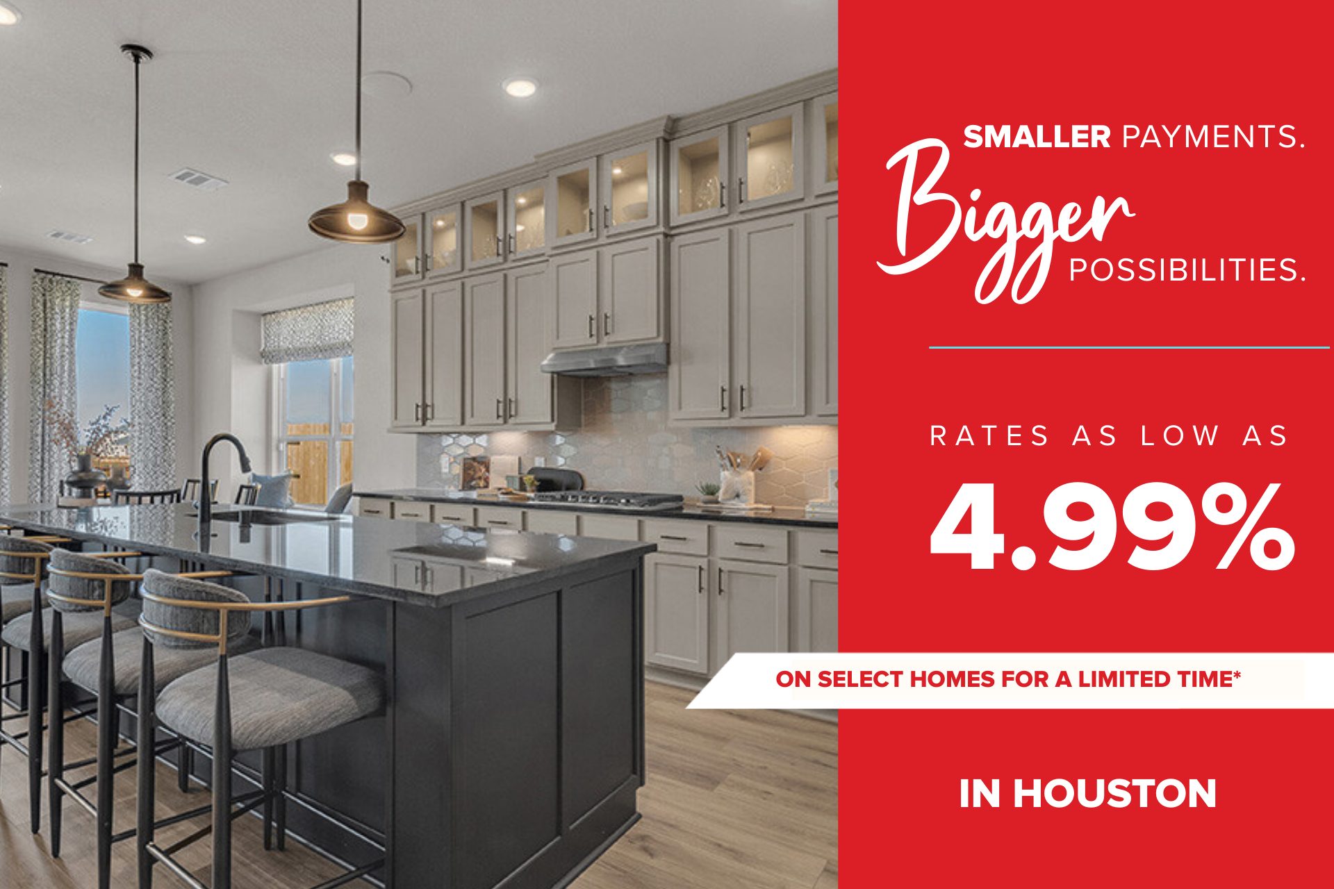 4.99% FIXED RATE + ALL CLOSING COSTS PAID FOR A LIMITED TIME
